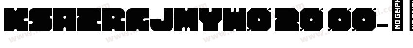 KSAZRGJMYW0 20 00字体转换